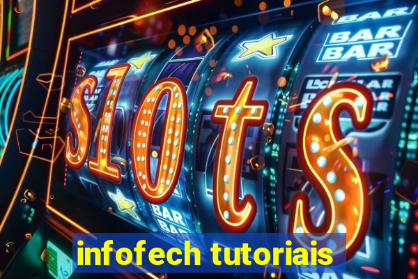 infofech tutoriais